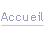 Accueil.